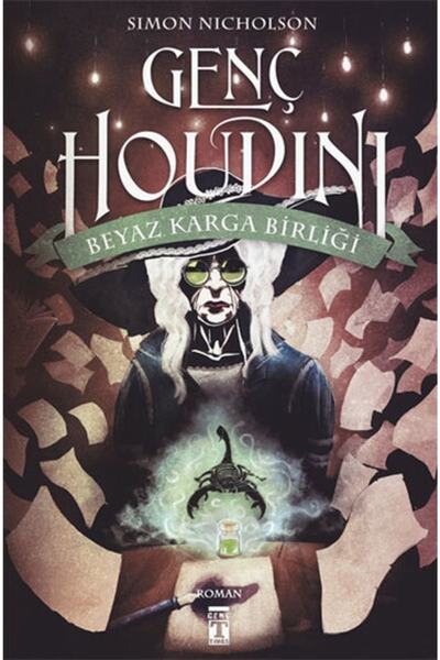 Genç Timaş Genç Houdini: Beyaz Karga Birliği