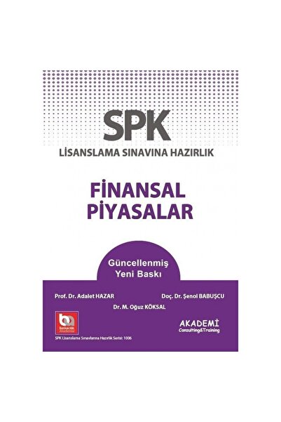 Akademi Consulting Training Spk Finansal Piyasalar Konu