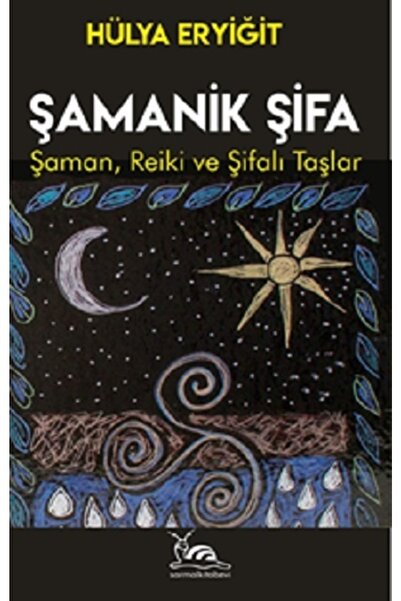 sarmal kitabevi Şamanik Şifa & Şaman, Reiki Ve Şifalı Taşlar