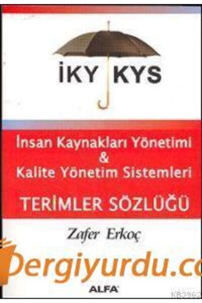 Alfa Yayınları Insan Kaynakları Yönetimi - Kalite Yönetim Sistemleri Terimler...