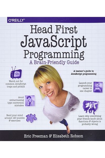 o'reilly Head First Javascript Programming: A Brain-friendly Guide 1st Edition