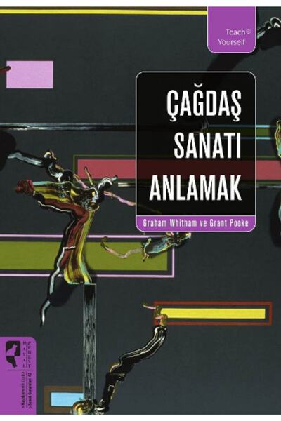 HayalPerest Kitap Çağdaş Sanatı Anlamak /graham Whitham & Grant Pooke / Hayalperest Yayınları