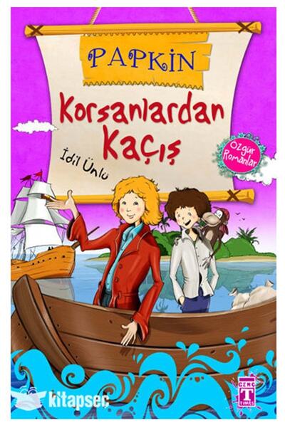 Genç Timaş Korsanlardan Kaçış - Papkin / İdil Ünlü / Genç Timaş / 9786051142005