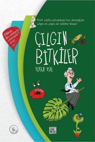 Nesil Yayınları النباتات المجنونة (غلاف فني) - جيل يونغ - كتاب يوسف أسد