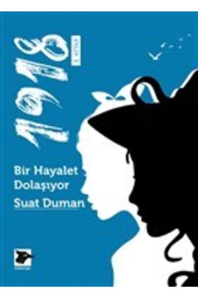 Generic Brand 1918 / Bir Hayalet Dolaşıyor / Suat Duman / / 9786057746559