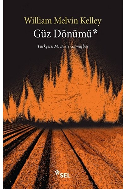 Sel Yayıncılık Güz Dönümü William Melvin Kelley