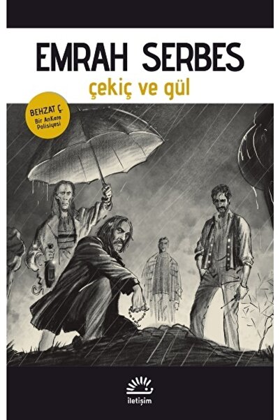 Genel Markalar Çekiç Ve Gül, Emrah Serbes, Iletişim Yayınları, Çekiç Ve Gül K...