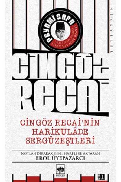 Ötüken Neşriyat Cingöz Recai'nin Harikulade Sergüzeştleri - - Peyami Safa & S...