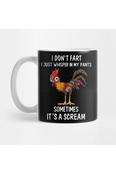 Pixxa كوب I Don't Fart I Just Whisper In My Pants Sometime Rooster It's A Scream Funny Rooster