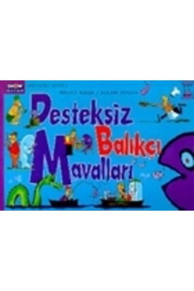 Aksoy Yayıncılık Desteksiz Balıkçı Mavalları - Bruce Nash 9789758263011