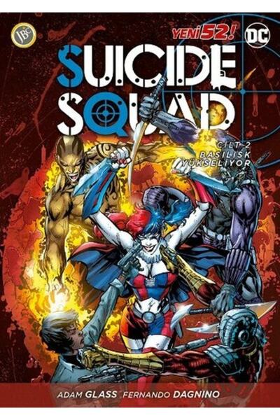 Jbc Yayıncılık Suicide Squad Yeni 52 Cilt 2 - Basilisk Yükseliyor / Adam Glas...