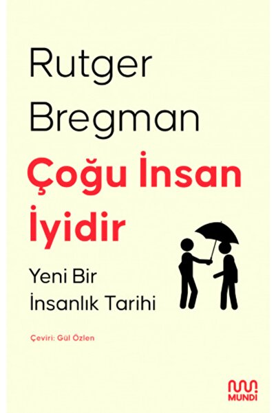Genel Markalar Çoğu Insan Iyidir - Yeni Bir Insanlık Tarihi