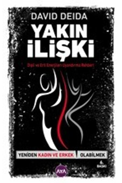 Aya Kitap Yakın Ilişki / David Deida / / 9789944106948