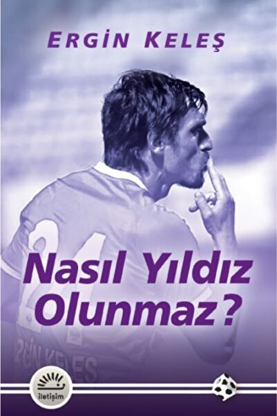 İletişim Yayınları Nasıl Yıldız Olunmaz?