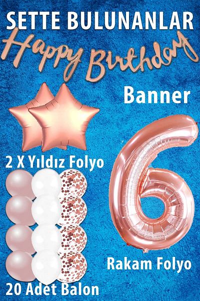 Patladı Gitti Rose Gold Concept 6 Year Old Birthday Celebration Set; White Gold Confetti Balloon, Number Star Foil and B