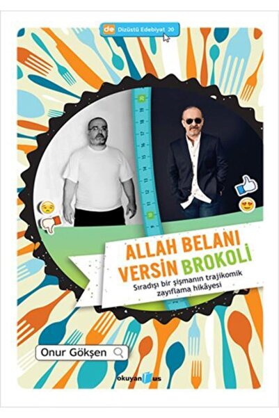 Okuyan Us Yayınları Allah Belanı Versin Brokoli Sıradışı Bir Şişmanın Trajiko...
