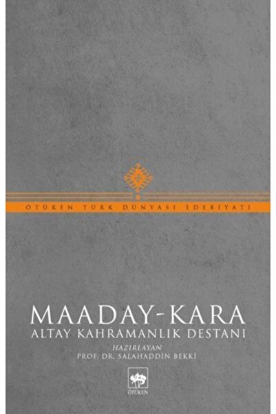 Ötüken Neşriyat Maaday-kara & Altay Kahramanlık Destanı
