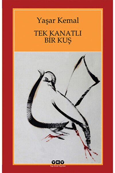 Yapı Kredi Yayınları Tek Kanatlı Bir Kuş