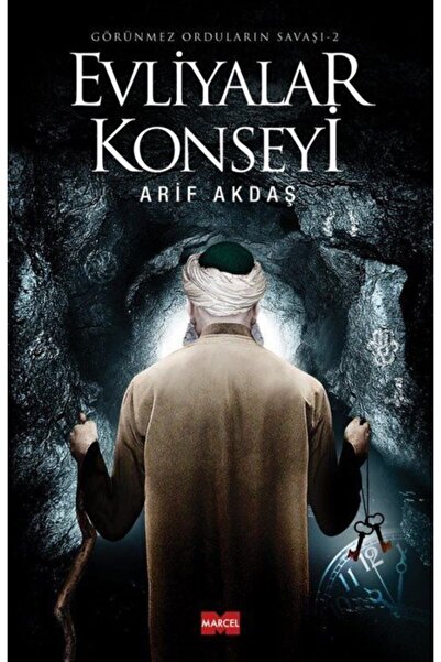 Marcel Yayınları Evliyalar Konseyi - Görünmez Orduların Savaşı 2 / Arif Akdaş