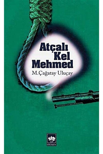 Ötüken Neşriyat Atçalı Kel Mehmed