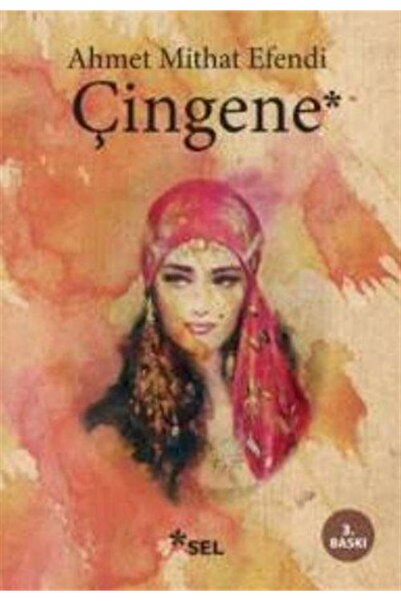 Sel Yayıncılık Çingene - Ahmet Mithat 9789755704142
