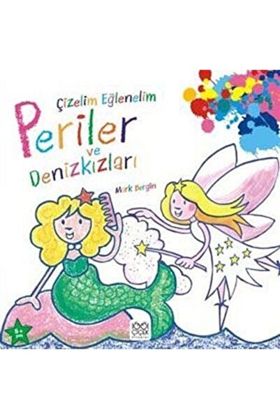 1001 Çiçek Kitaplar Let's Draw Fun - Fairies and Mermaids / Mark Bergin / 100...