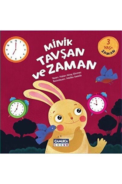 Çamlıca Çocuk Yayınları Minik Tavşan Ve Zaman Nalan Aktaş Sönmez