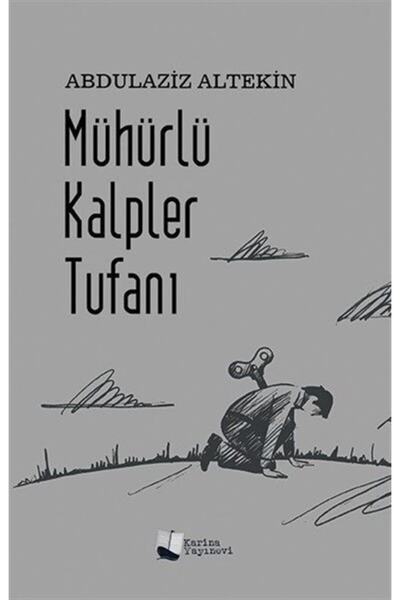 Karina Yayınevi كالفر توبان المختوم، عبد العزيز التكين، كتاب كالفر توبان المخ...