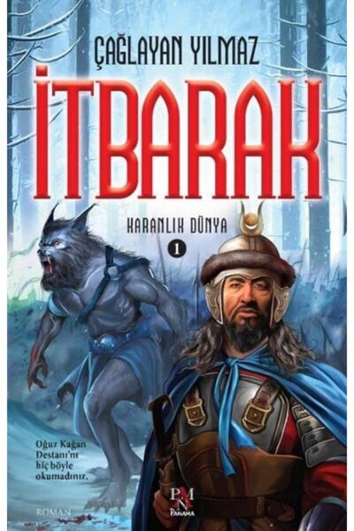 Panama Yayıncılık Itbarak - Karanlık Dünya 1 - Çağlayan Yılmaz 9786057739544