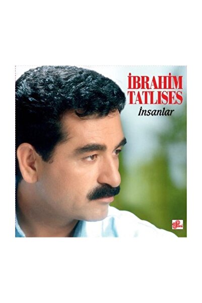 Genel Markalar Plak - Ibrahim Tatlıses - Insanlar