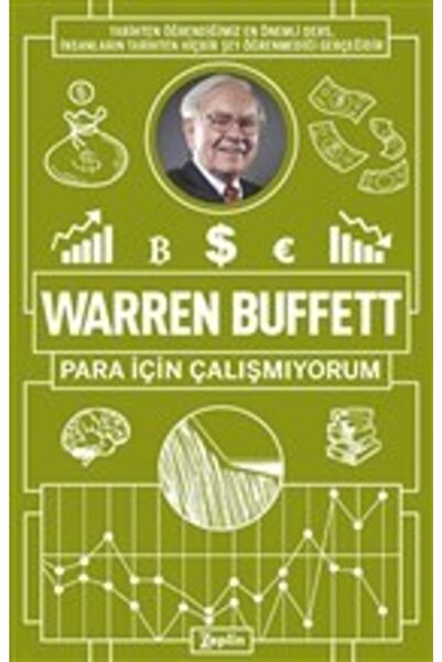 Zeplin Kitap Warren Buffett: Para Için Çalışmıyorum
