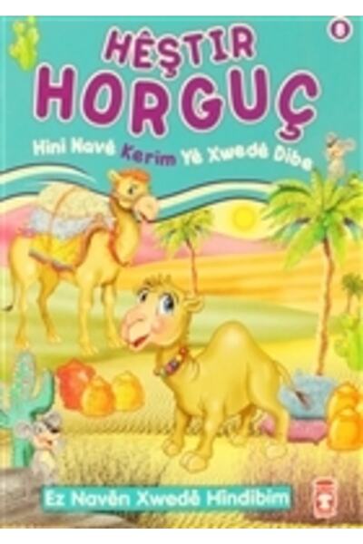 Timaş Publishing Heştir Horguç - Hini Nave Kerim Ye Xwede Dibe