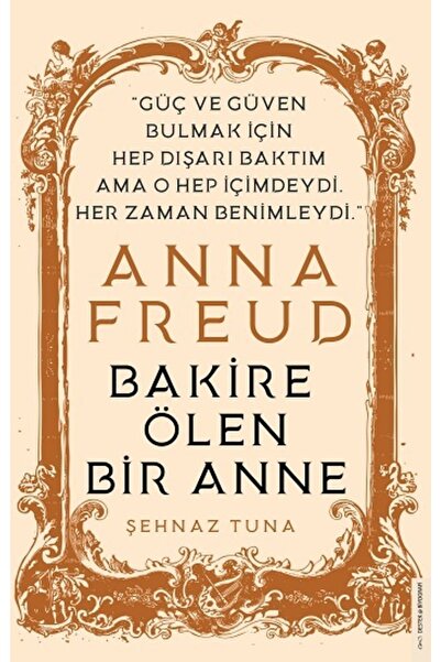Destek Yayınları Anna Freud - Bakire Ölen Bir Anne