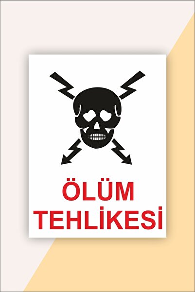karbonsoft Iş Güvenliği Uyarı Levhası Ölüm Tehlikesi