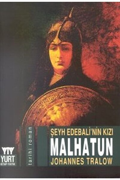 Yurt Kitap Yayın Şeyh Edebali'nin Kızı Malhatun