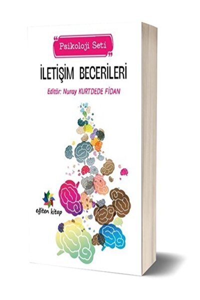 Eğiten Kitap Iletişim Becerileri (psikoloji Seti) - - Nuray Kurtdede Fidan Ki...