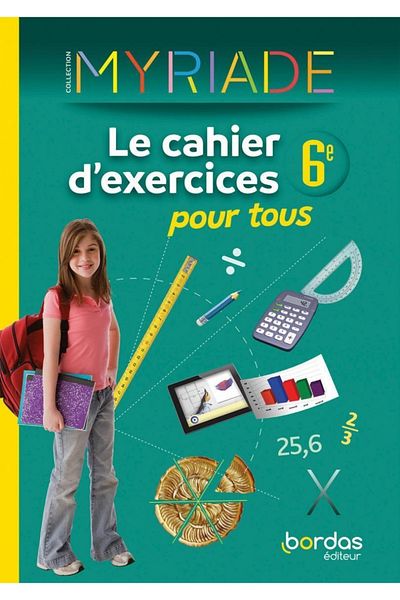 Bordas Publishing Maths 6e Myriade