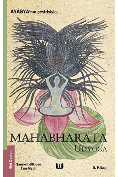 Vaveyla Yayıncılık Mahabharata - Udyoga (5. Kitap) - - Ayasya Kitabı