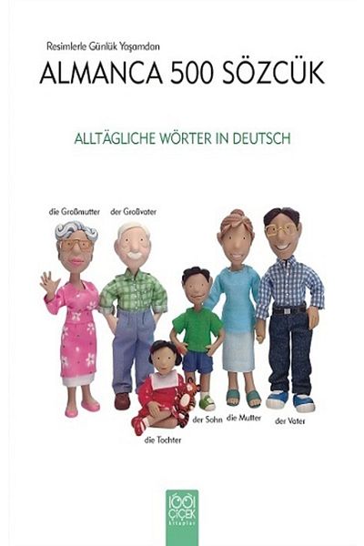 1001 Çiçek Kitaplar 500 Words Heather Amery - German from Daily Life with Pictures