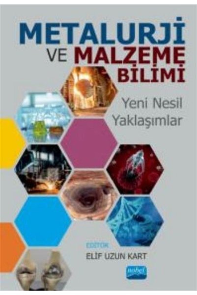 Nobel Akademik Yayıncılık Metalürji Ve Malzeme Bilimi / Kolektif / Nobel Akad...