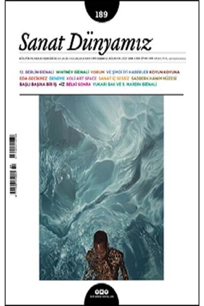 Yapı Kredi Yayınları Sanat Dünyamız 189 / Temmuz - Ağustos 2022 Kolektif