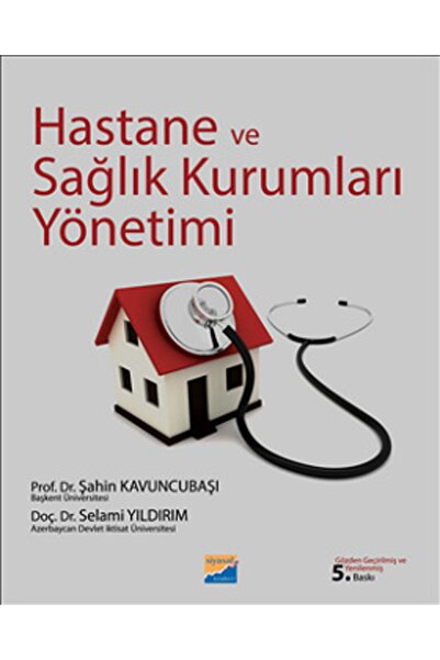 Siyasal Kitabevi - Akademik Kitaplar Hastane Ve Sağlık Kurumları Yönetimi