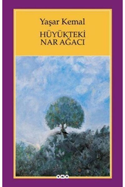 Yapı Kredi Yayınları Hüyükteki Nar Ağacı Yaşar Kemal