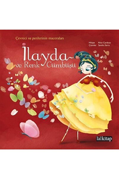 Lal Kitap Ilayda Ve Renk Cümbüşü & Çevreci Su Perisi Ilayda'nın Maceraları