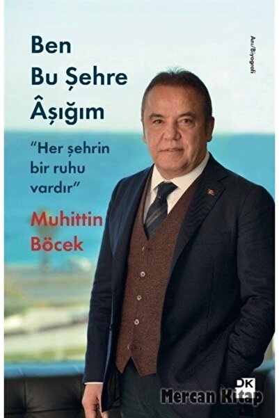 Doğan Kitap Ben Bu Şehre Aşığım & Her Şehrin Bir Ruhu Vardır