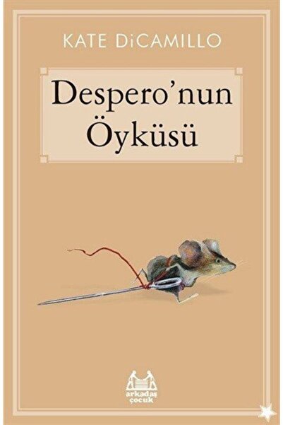 Arkadaş Yayınları The Story of Despero - Kate Dicamillo