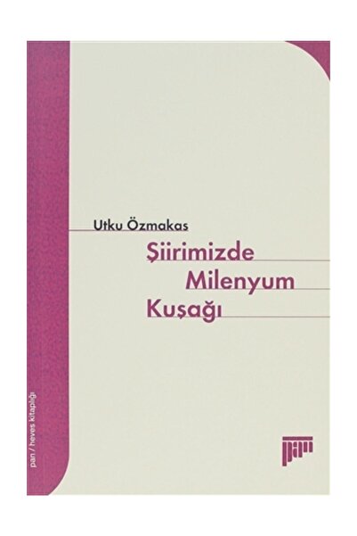 Pan Yayıncılık Şiirimizde Milenyum Kuşağı