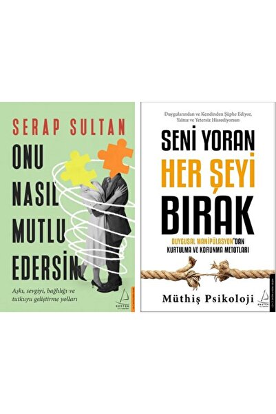 Destek Yayınları Onu Nasıl Mutlu Edersin + Seni Yoran Herşeyi Bırak 2 Kitap Set