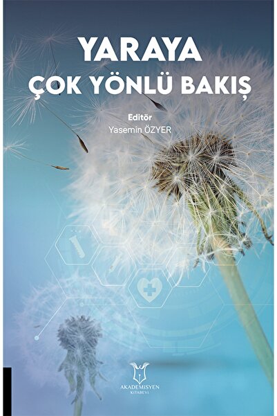 Akademisyen Kitabevi Yaraya Çok Yönlü Bakış