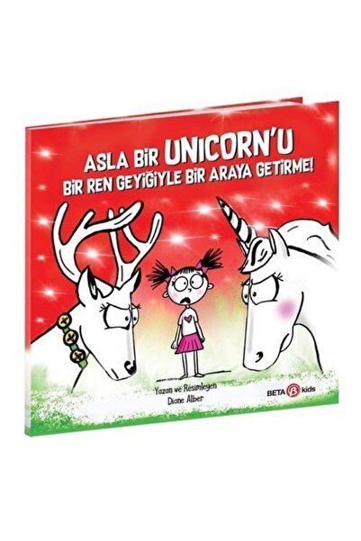 Beta Kids Kitap Asla Bir Prensesin Unıcornu Bir Ren Geyiğiyle Bir Araya Getirme